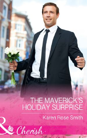 [Montana Mavericks: The Great Family Roundup 05] • The Maverick's Holiday Surprise